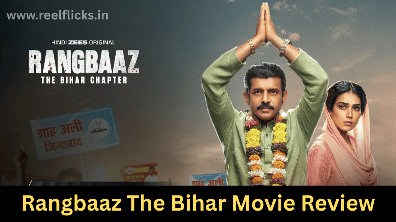 Rangbaaz The Bihar Movie Review