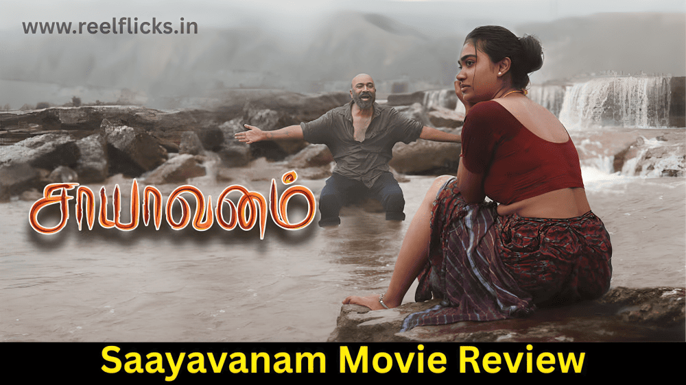 Saayavanam Movie Review