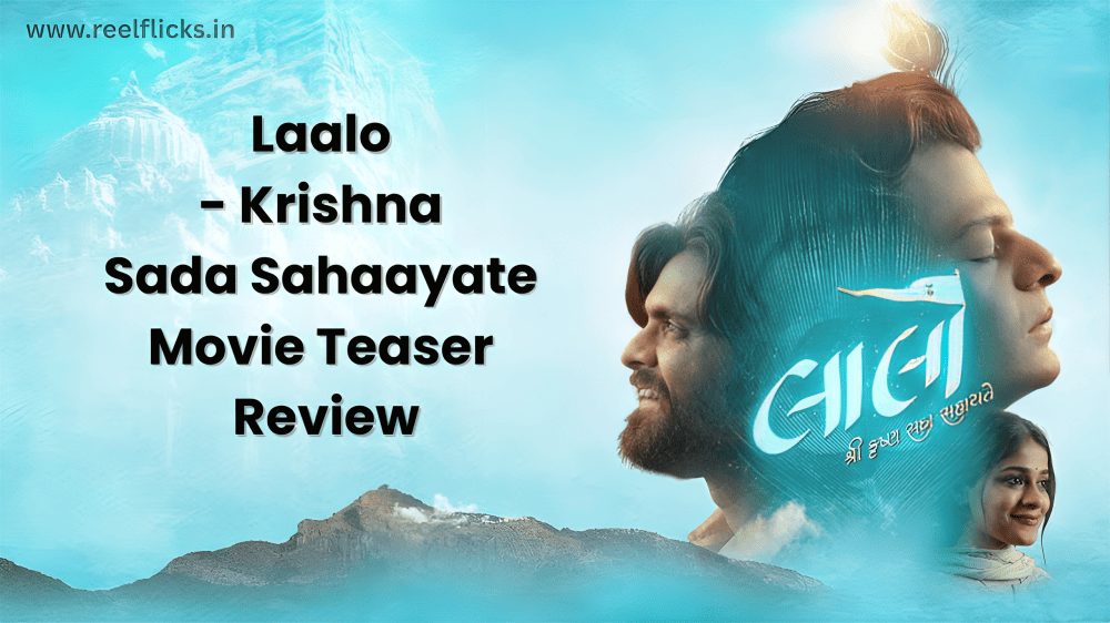 Laalo - Krishna Sada Sahaayate Movie Review